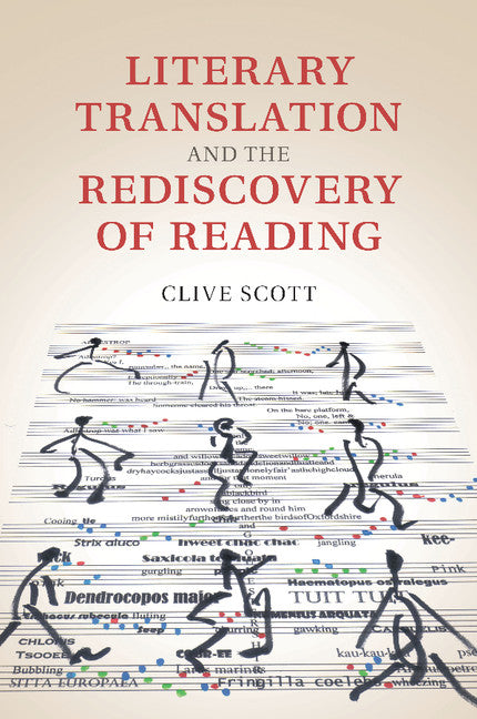Literary Translation and the Rediscovery of Reading (Paperback / softback) 9781107507654
