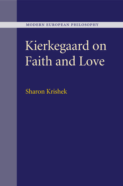 Kierkegaard on Faith and Love (Paperback / softback) 9781107559318
