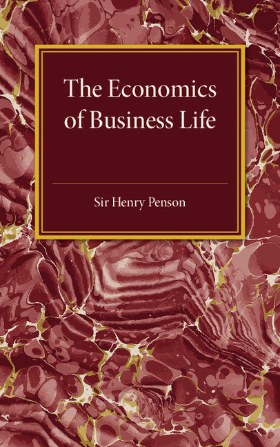 The Economics of Business Life (Paperback / softback) 9781107586604