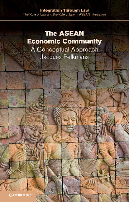 The ASEAN Economic Community; A Conceptual Approach (Paperback / softback) 9781107590731