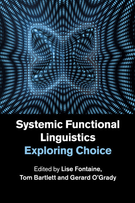 Systemic Functional Linguistics; Exploring Choice (Paperback / softback) 9781107595354