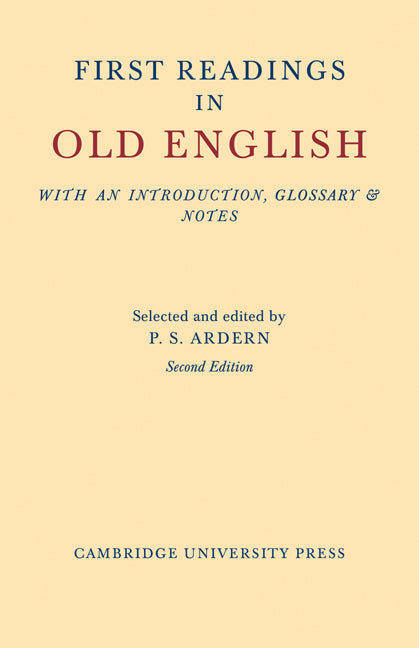 First Readings in Old English (Paperback / softback) 9781107601253