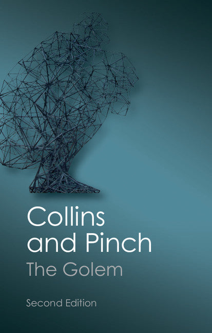The Golem; What You Should Know About Science (Paperback / softback) 9781107604650