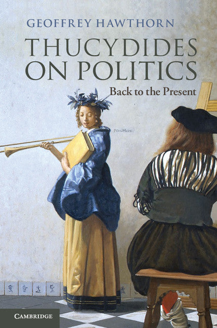 Thucydides on Politics; Back to the Present (Paperback / softback) 9781107612006