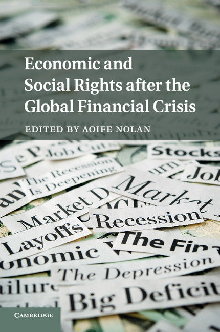 Economic and Social Rights after the Global Financial Crisis (Paperback / softback) 9781107618428