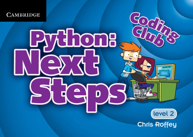 Coding Club Python: Next Steps Level 2 (Paperback / softback) 9781107623255