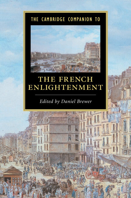 The Cambridge Companion to the French Enlightenment (Paperback / softback) 9781107626140