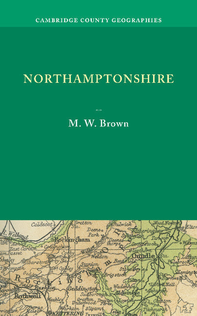 Northamptonshire (Paperback / softback) 9781107630987