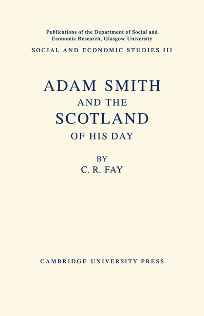 Adam Smith; And the Scotland of his Day (Paperback / softback) 9781107632066