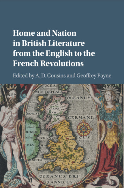 Home and Nation in British Literature from the English to the French Revolutions (Paperback / softback) 9781107645493