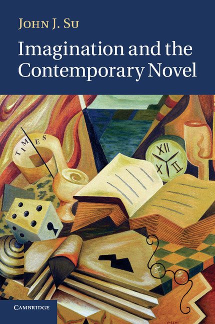 Imagination and the Contemporary Novel (Paperback / softback) 9781107645974