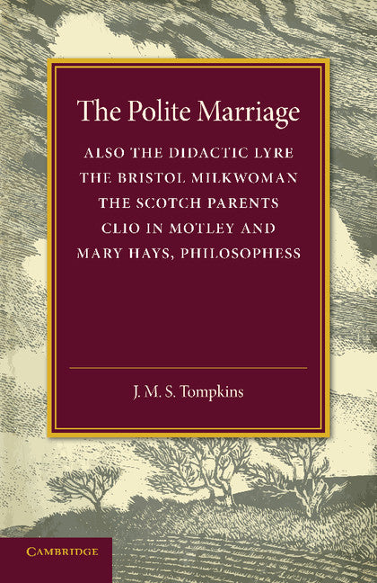 The Polite Marriage; Eighteenth Century Essays (Paperback / softback) 9781107650916
