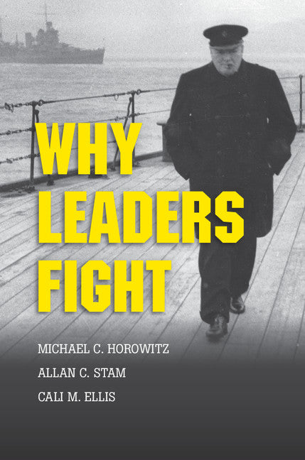 Why Leaders Fight (Paperback / softback) 9781107655676