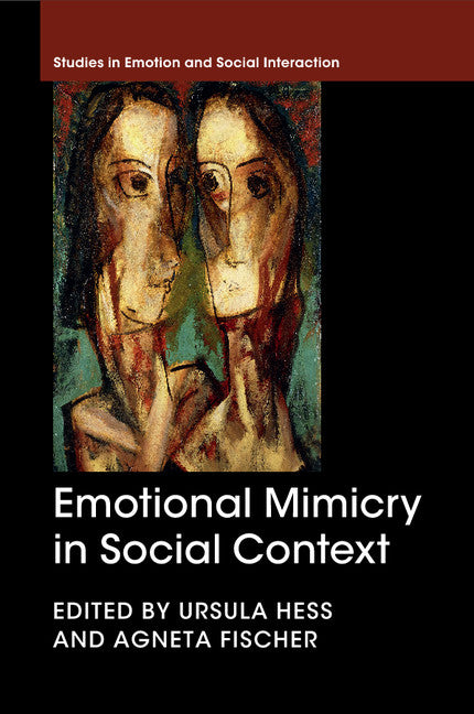 Emotional Mimicry in Social Context (Paperback / softback) 9781107662667