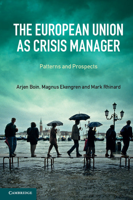 The European Union as Crisis Manager; Patterns and Prospects (Paperback / softback) 9781107680289