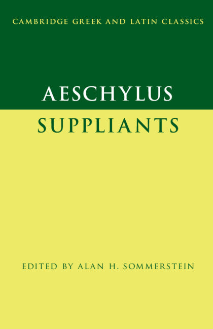 Aeschylus: Suppliants (Paperback / softback) 9781107686717