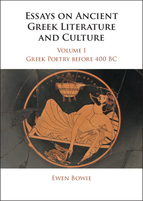 Essays on Ancient Greek Literature and Culture (Paperback / softback) 9781107692091