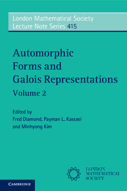 Automorphic Forms and Galois Representations: Volume 2 (Paperback / softback) 9781107693630