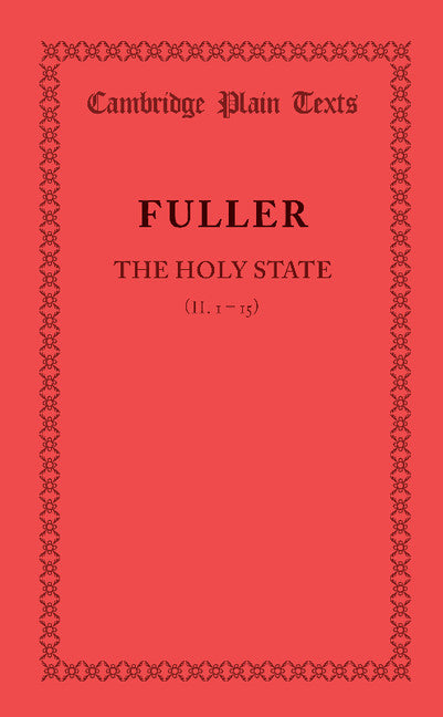 The Holy State: Book 2 Chapters 1–15 (Paperback / softback) 9781107697362