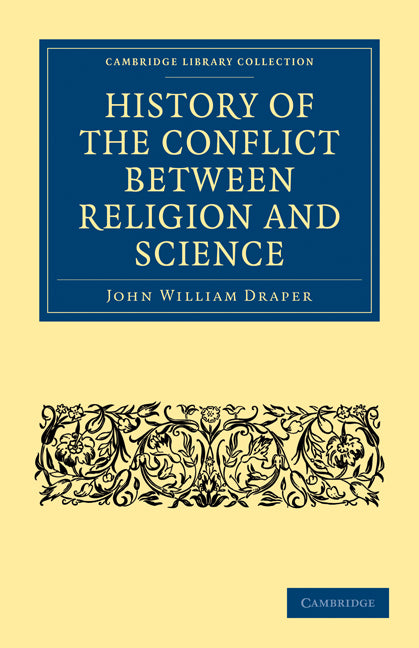 History of the Conflict between Religion and Science (Paperback / softback) 9781108000697