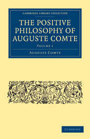 The Positive Philosophy of Auguste Comte (Paperback / softback) 9781108001199