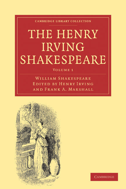 The Henry Irving Shakespeare 8 Volume Paperback Set (Multiple-component retail product) 9781108001427