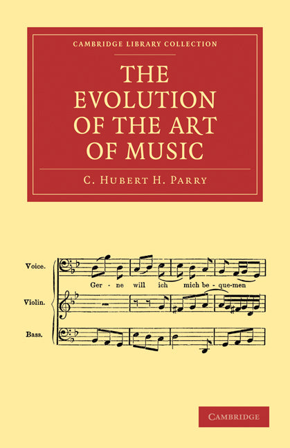The Evolution of the Art of Music (Paperback / softback) 9781108001793