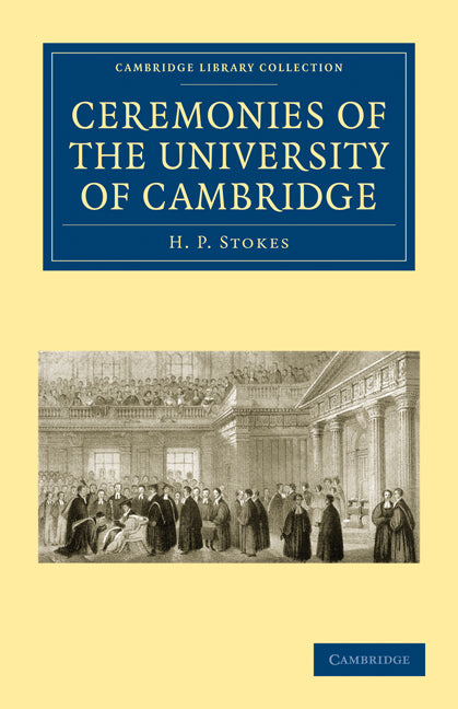Ceremonies of the University of Cambridge (Paperback / softback) 9781108002325