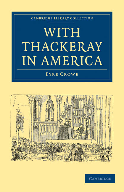 With Thackeray in America (Paperback / softback) 9781108002998