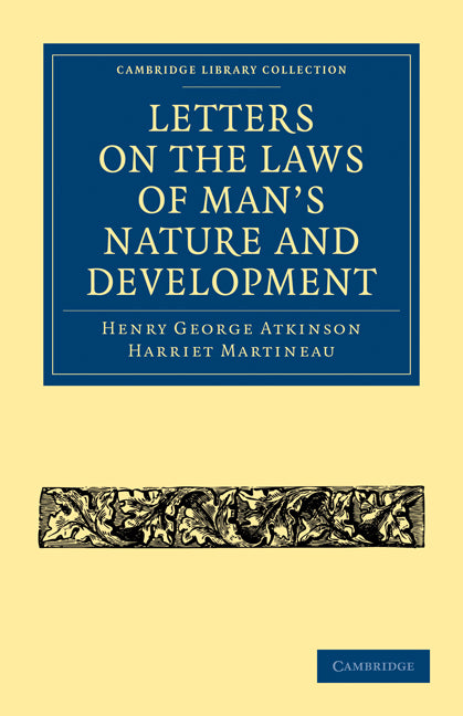 Letters on the Laws of Man's Nature and Development (Paperback / softback) 9781108004152