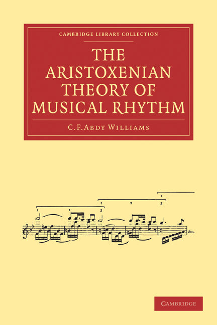 The Aristoxenian Theory of Musical Rhythm (Paperback / softback) 9781108004879