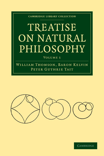 Treatise on Natural Philosophy (Paperback / softback) 9781108005357