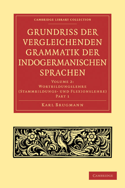 Grundriss der vergleichenden Grammatik der indogermanischen Sprachen (Paperback / softback) 9781108006507