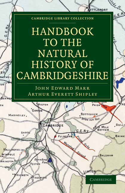 Handbook to the Natural History of Cambridgeshire (Paperback / softback) 9781108007665