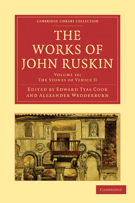 The Works of John Ruskin (Paperback / softback) 9781108008587