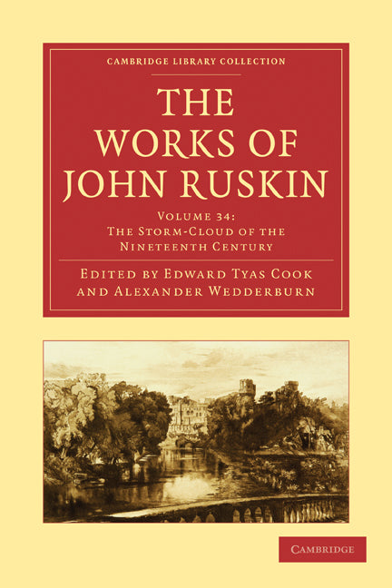 The Works of John Ruskin (Paperback / softback) 9781108008822