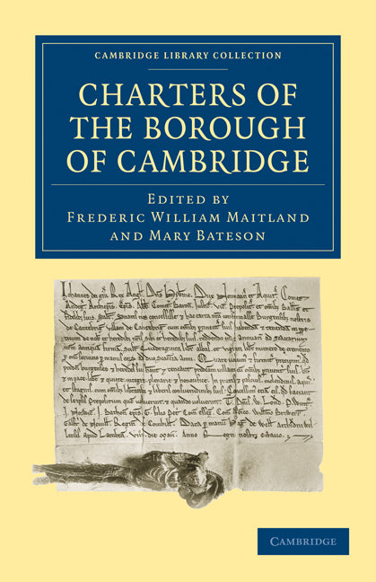 Charters of the Borough of Cambridge (Paperback / softback) 9781108010436