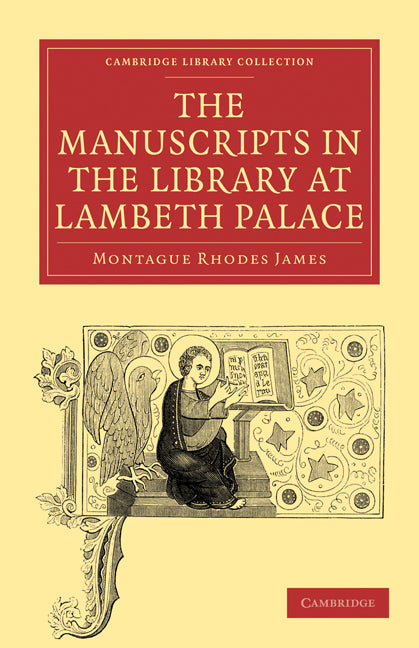 The Manuscripts in the Library at Lambeth Palace (Paperback / softback) 9781108011327
