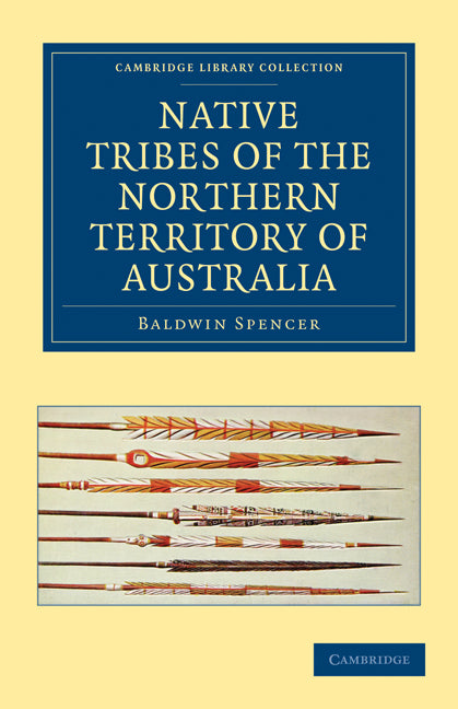 Native Tribes of the Northern Territory of Australia (Paperback / softback) 9781108020459
