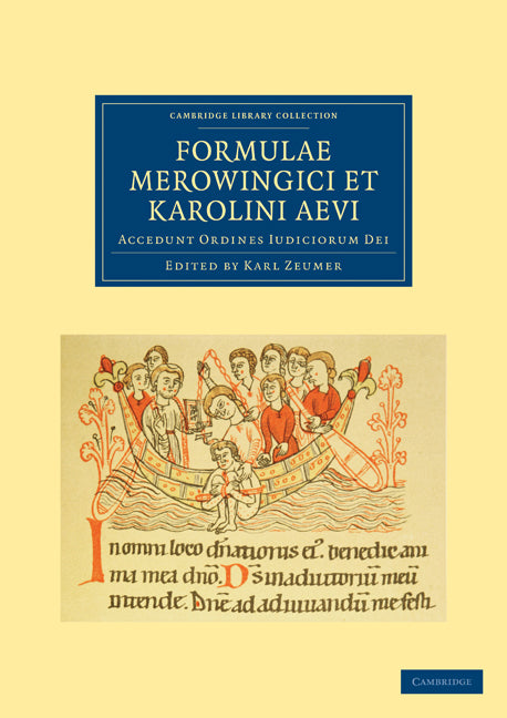 Formulae Merowingici et Karolini Aevi; Accedunt Ordines Iudiciorum Dei (Paperback / softback) 9781108021364