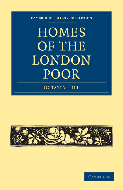 Homes of the London Poor (Paperback / softback) 9781108024556