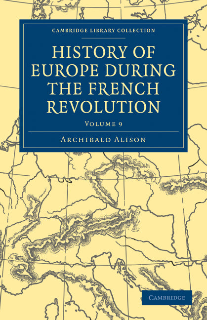 History of Europe during the French Revolution (Paperback / softback) 9781108025454