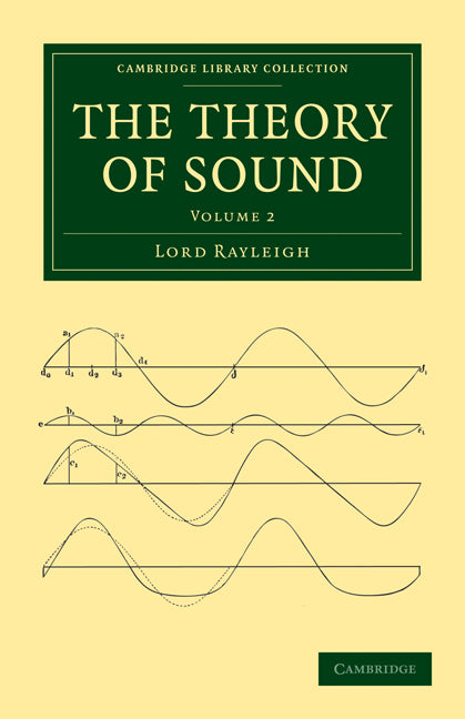The Theory of Sound (Paperback / softback) 9781108032216