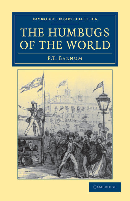 The Humbugs of the World (Paperback / softback) 9781108044356
