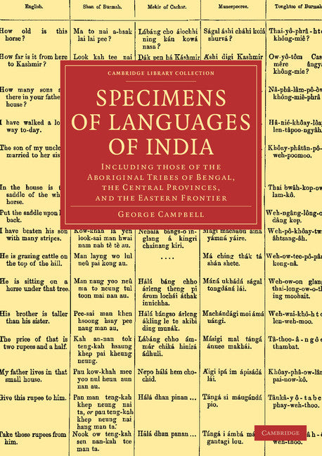 Specimens of Languages of India; Including those of the Aboriginal Tribes of Bengal, the Central Provinces, and the Eastern Frontier (Paperback / softback) 9781108046084