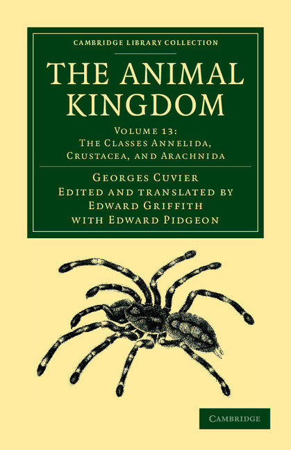 The Animal Kingdom; Arranged in Conformity with its Organization (Paperback / softback) 9781108049665