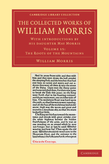 The Collected Works of William Morris; With Introductions by his Daughter May Morris (Paperback / softback) 9781108051293