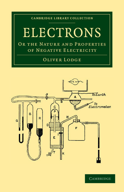 Electrons; Or the Nature and Properties of Negative Electricity (Paperback / softback) 9781108052146