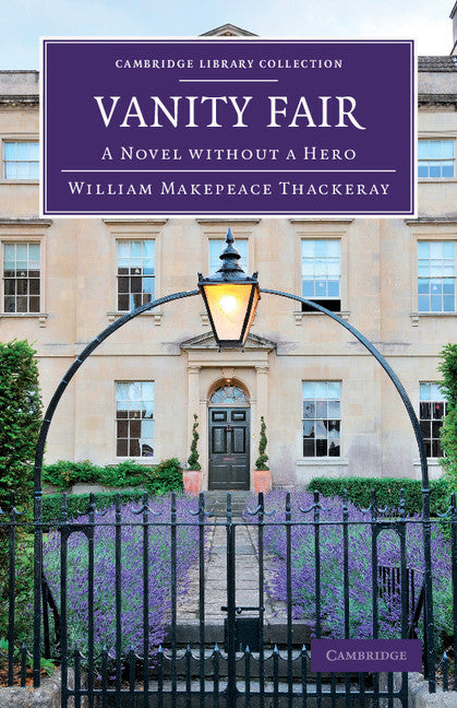 Vanity Fair; A Novel without a Hero (Paperback / softback) 9781108057059