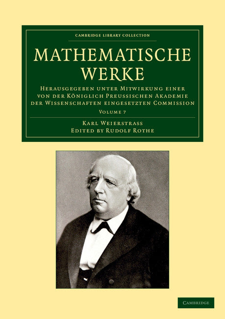 Mathematische Werke: Volume 7; Herausgegeben unter Mitwirkung einer von der königlich preussischen Akademie der Wissenschaften eingesetzten Commission (Paperback / softback) 9781108059190